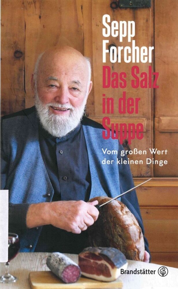 Das Salz in der Suppe (Sepp Forcher)