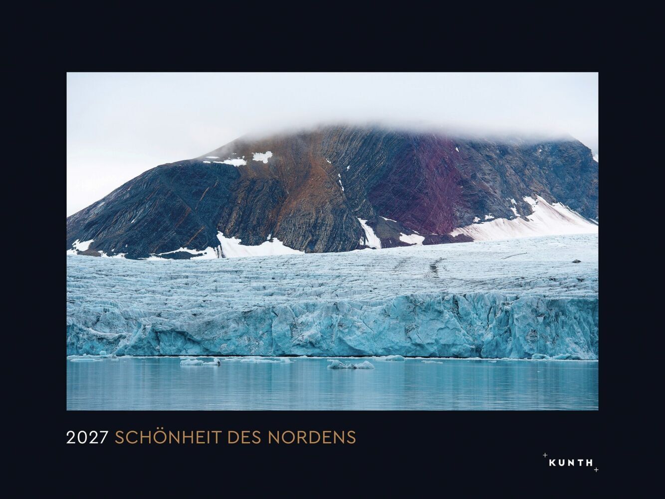 Schönheit des Nordens - KUNTH Wandkalender 2027