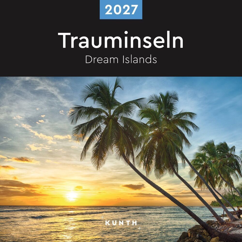 Trauminseln - KUNTH Broschurkalender 2027