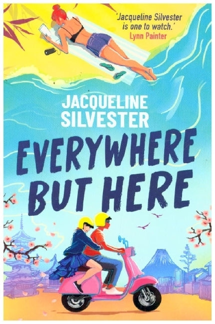 Everywhere But Here (Jacqueline Silvester)