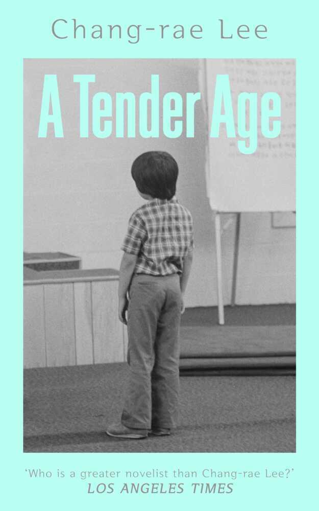 A Tender Age (Chang-Rae Lee)
