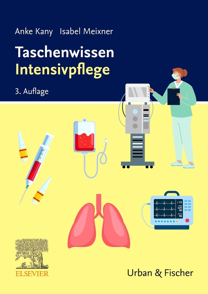 Taschenwissen Intensivpflege (Anke Kany)