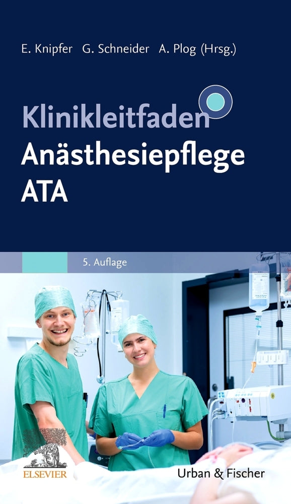 Klinikleitfaden Anästhesiepflege (Eva Knipfer)