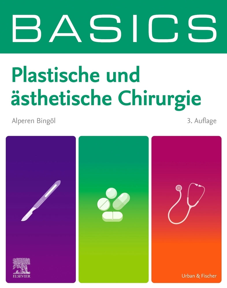 BASICS Plastische und Ästhetische Chirurgie (Alperen Bingöl)