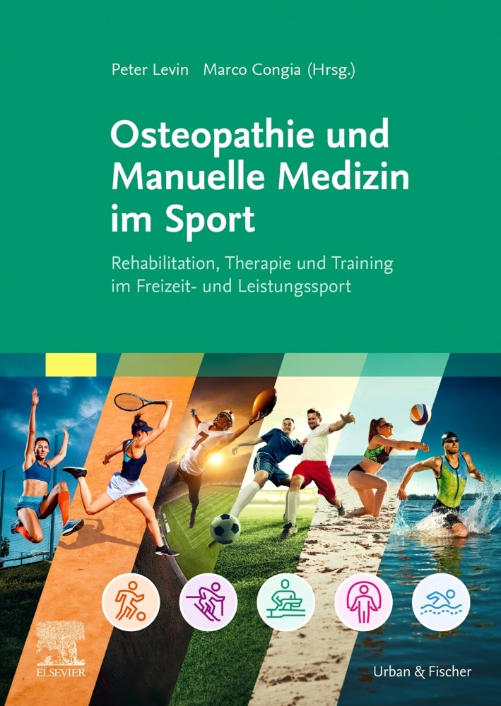 Osteopathie und Manuelle Medizin im Sport (Peter Levin)