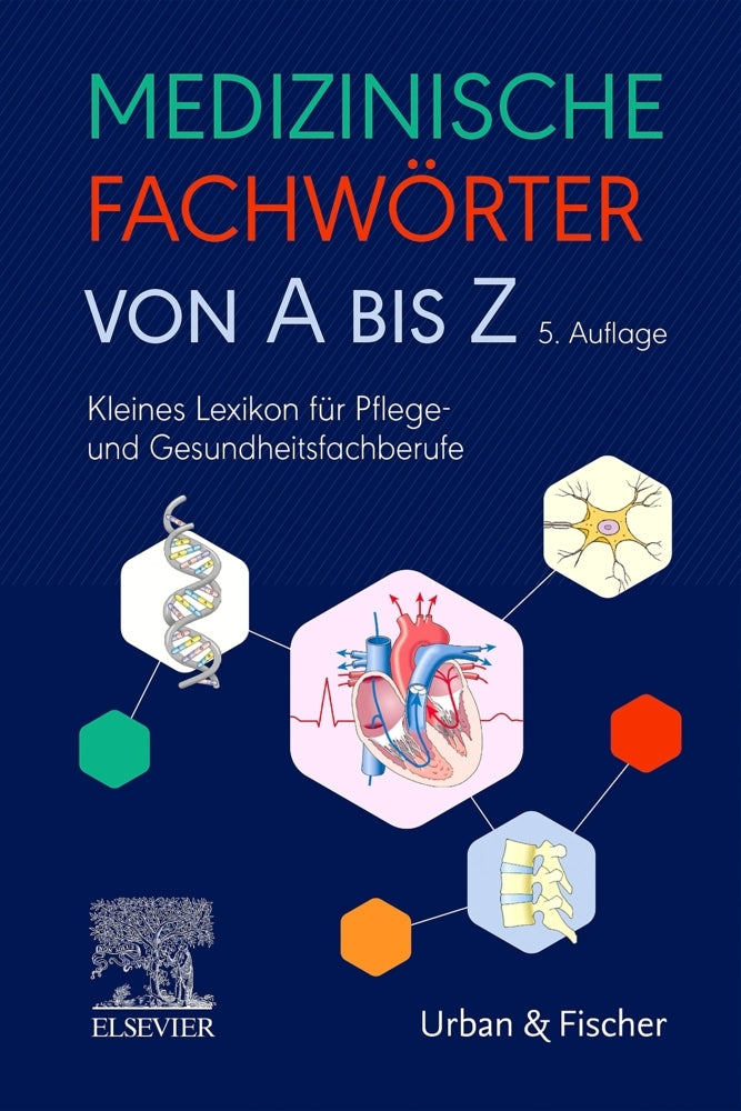 Medizinische Fachwörter von A bis Z (Elsevier Gmbh)
