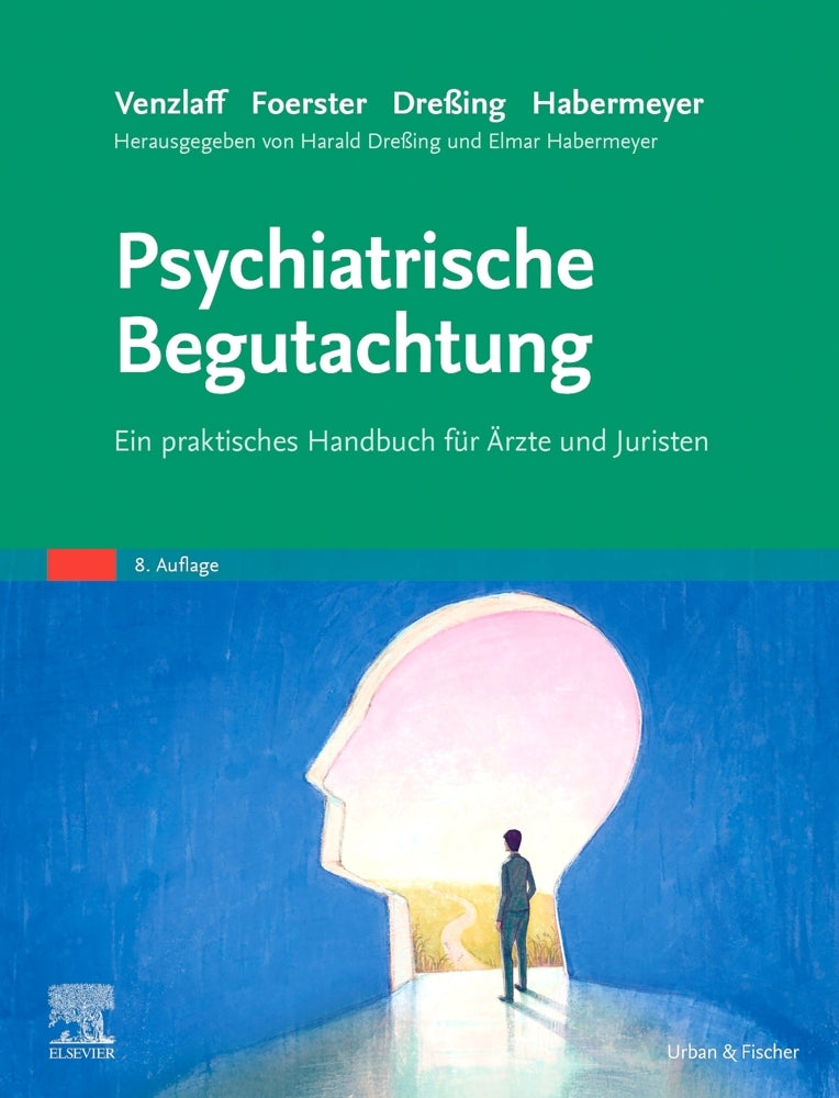 Psychiatrische Begutachtung (Harald Dreßing)