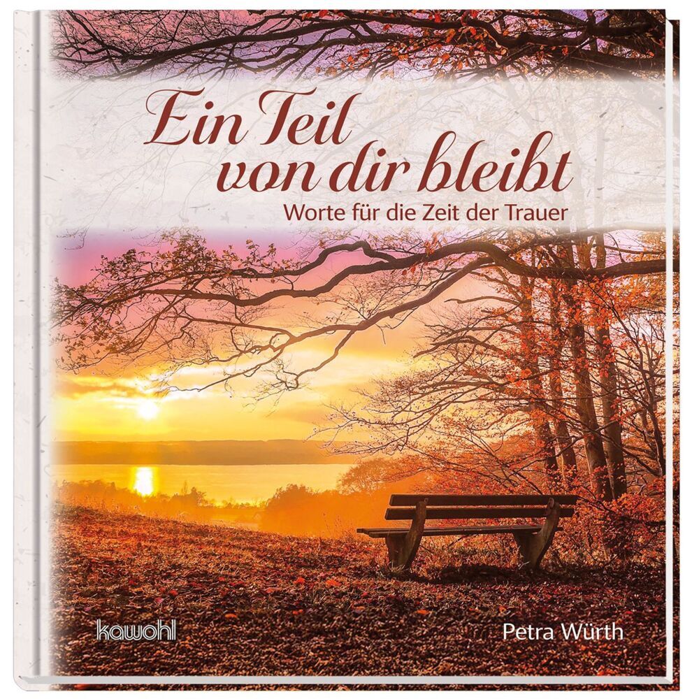 Ein Teil von dir bleibt (Petra Würth)