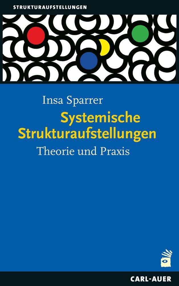 Systemische Strukturaufstellungen (Insa Sparrer)