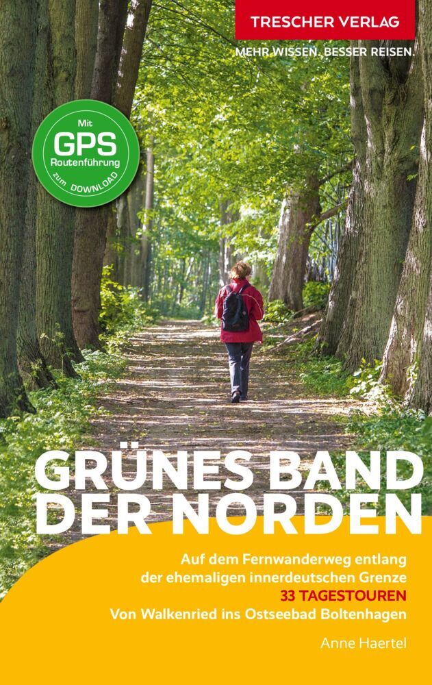 TRESCHER Reiseführer Grünes Band - Der Norden (Anne Haertel)