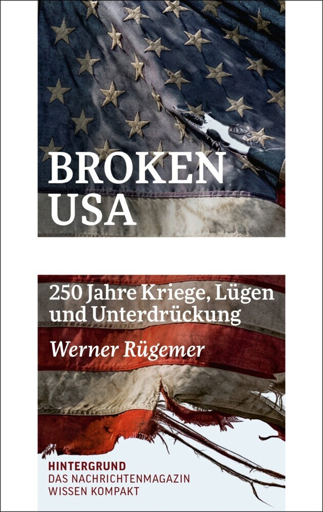 Broken USA (Werner Rügemer)