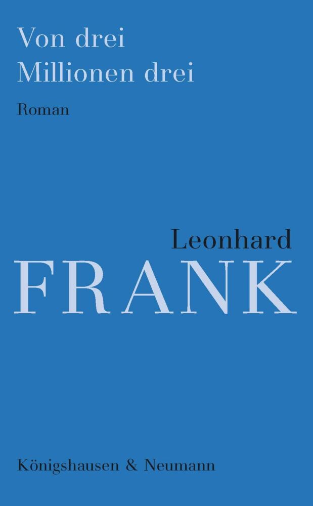 Von drei Millionen drei (Leonhard Frank)