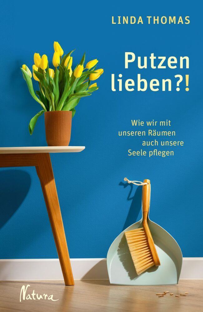 Putzen lieben?! (Linda Thomas)