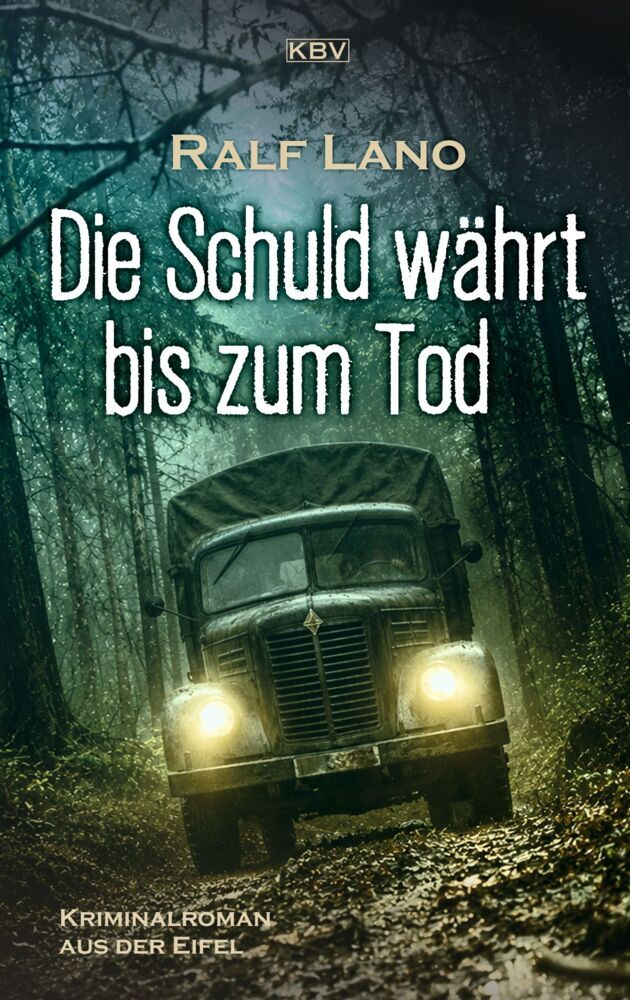 Die Schuld währt bis zum Tod (Ralf Lano)