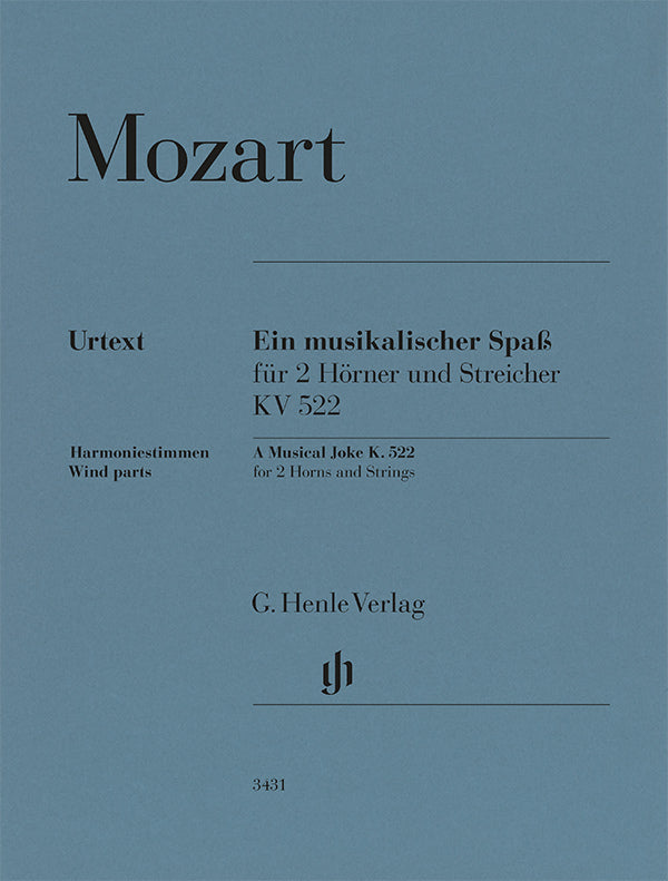 Wolfgang Amadeus Mozart - Ein musikalischer Spaß KV 522 für 2 Hörner in F und Streicher