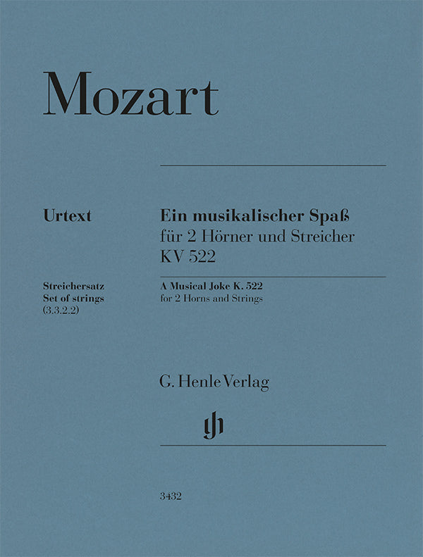 Wolfgang Amadeus Mozart - Ein musikalischer Spaß KV 522 für 2 Hörner in F und Streicher
