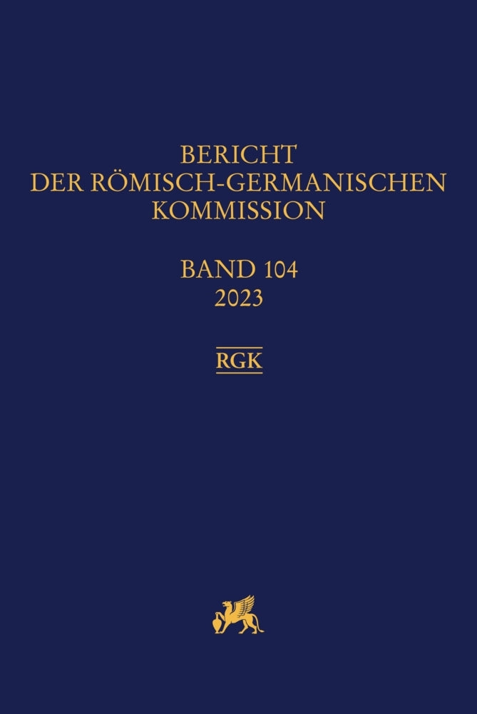 Bericht der Römisch-Germanischen Kommission 104, 2023 (Eszter Bánffy)