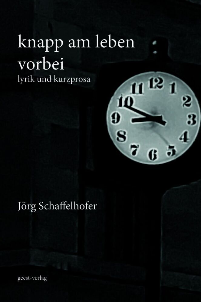 knapp am leben vorbei (Jörg Schaffelhofer)