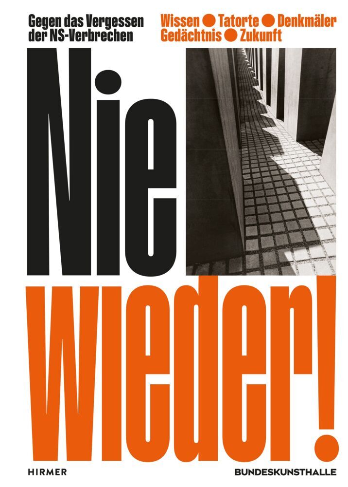 Nie wieder! (Kunst- Und Ausstellungshalle Der Bundesrepublik Deutschland)