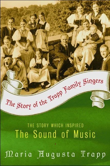 The Story of the Trapp Family Singers (Maria A. Trapp)