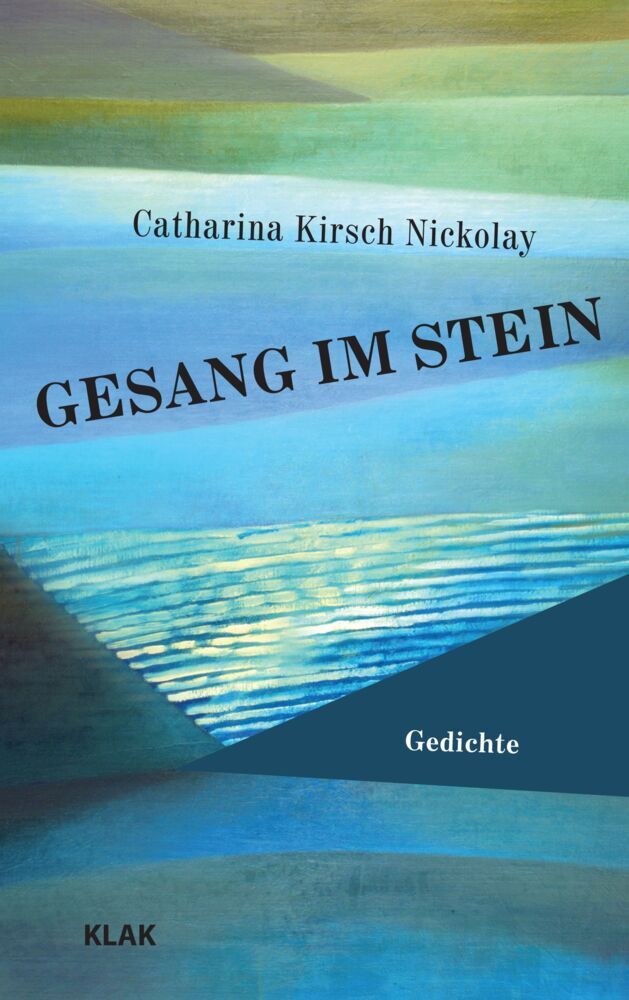 Gesang im Stein (Catharina Kirsch Nickolay)