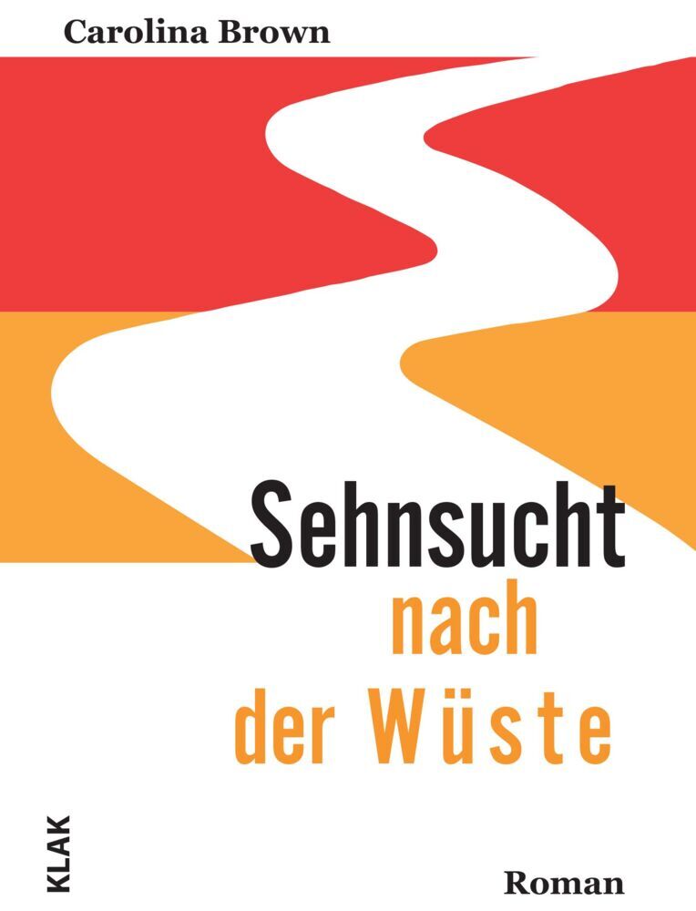 Sehnsucht nach der Wüste (Carolina Brown)