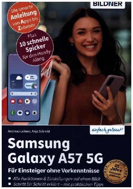 Samsung Galaxy A57 5G - Praxisbuch für Einsteiger ohne Vorkenntnisse (Anja Schmid)