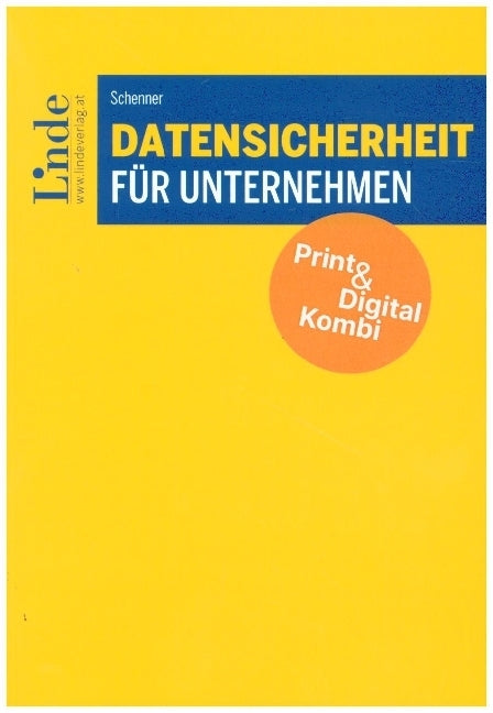 Datensicherheit für Unternehmen (Kombi Print&digital) (Harald Schenner)