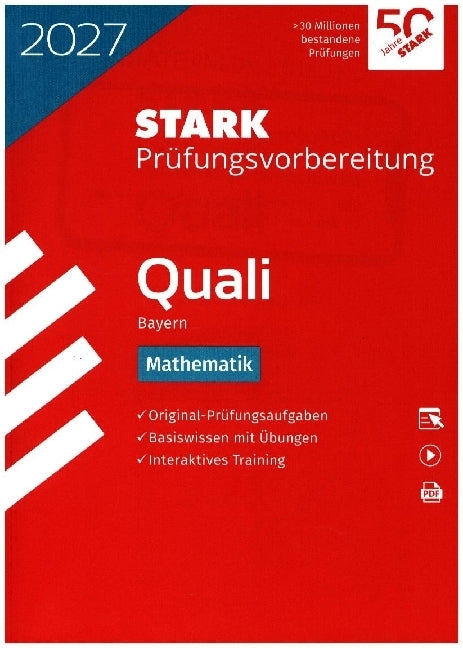 STARK Mathematik 9. Klasse - Quali Mittelschule 2027 Bayern - Prüfungsvorbereitung, m. 1 Buch, m. 1 Beilage