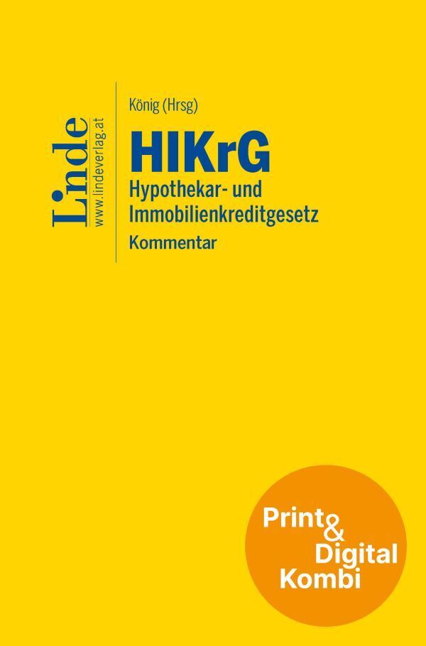 HIKrG | Hypothekar- und Immobilienkreditgesetz (Kombi Print&digital) (Maria König)