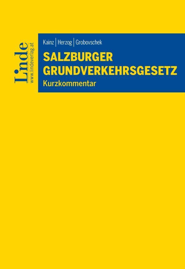 Salzburger Grundverkehrsgesetz (Siegfried Kainz)
