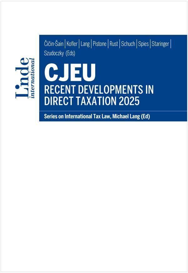 CJEU - Recent Developments in Direct Taxation 2025 (Nevia Cicin-Sain)