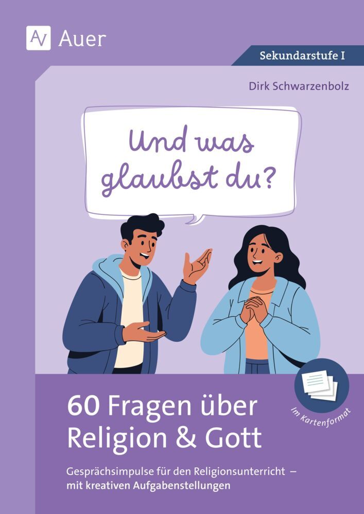 Und was glaubst du - 60 Fragen über Religion & Gott