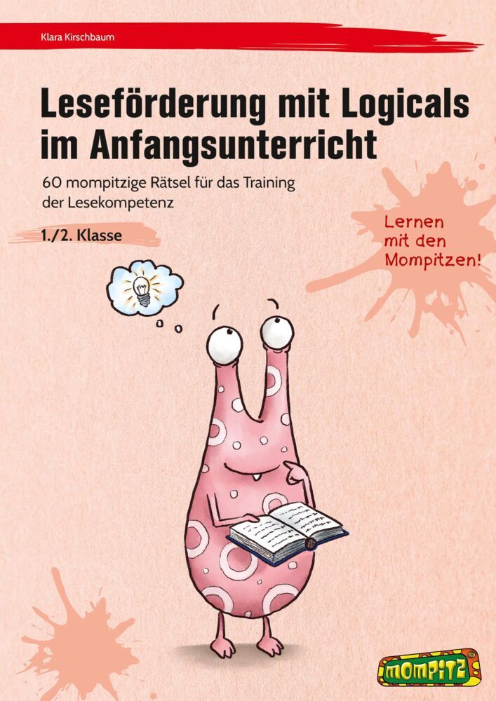 Leseförderung mit Logicals im Anfangsunterricht (Wiebke Heinemeier)
