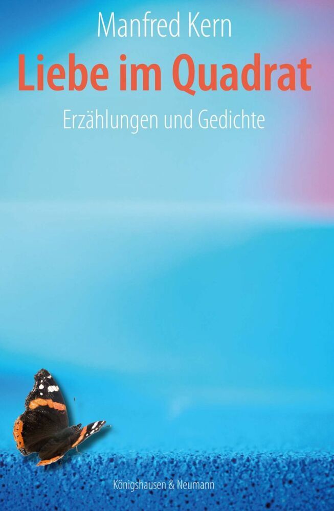 Liebe im Quadrat (Manfred Kern)
