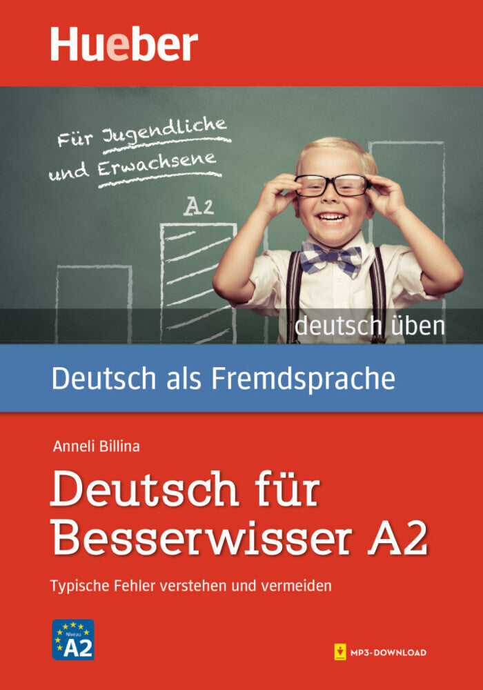 Deutsch für Besserwisser A2 (Anneli Billina)