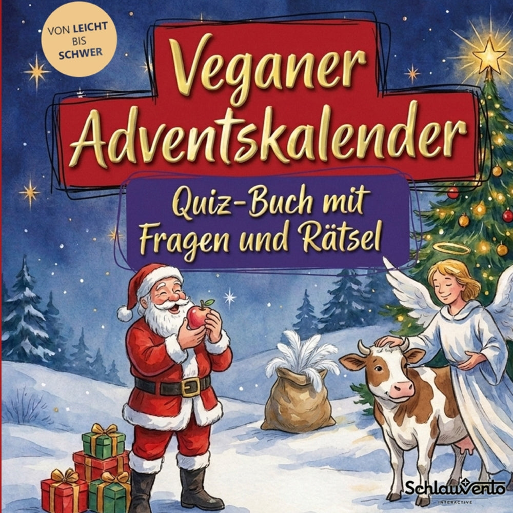 Veganer-Adventskalender: Quiz-Buch mit Fragen und Rätsel (Schlauvento Interactive)