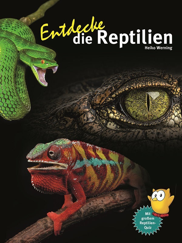 Entdecke die Reptilien (Heiko Werning)