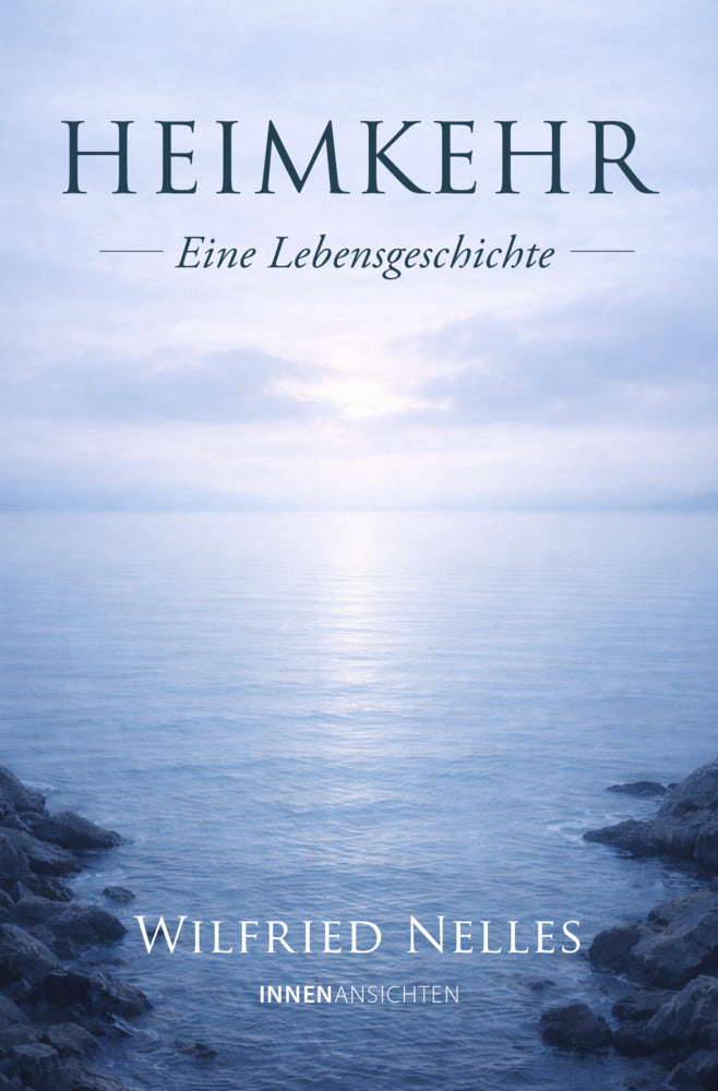 Heimkehr (Wilfried Nelles)