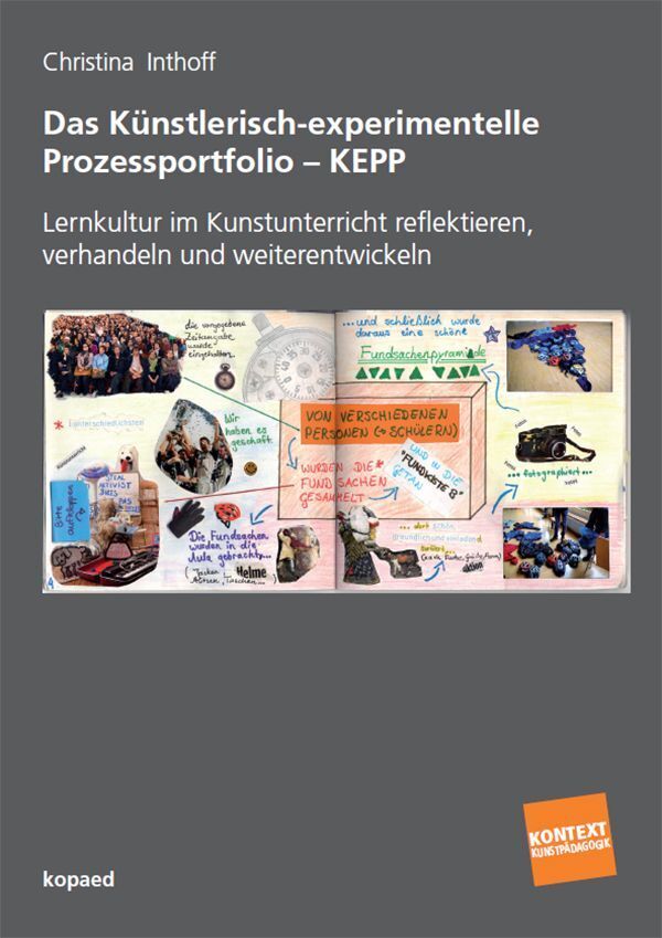 Das Künstlerisch-experimentelle Prozessportfolio - KEPP (Christina Inthoff)