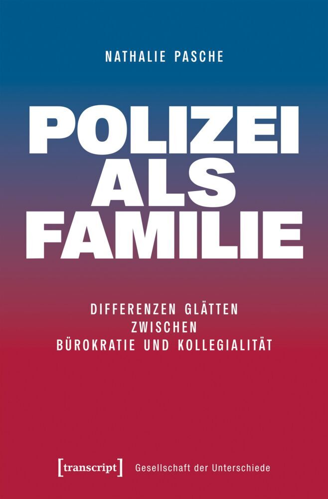 Polizei als Familie (Nathalie Pasche)