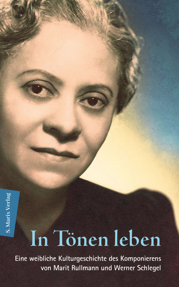 In Tönen leben (Marit Rullmann)