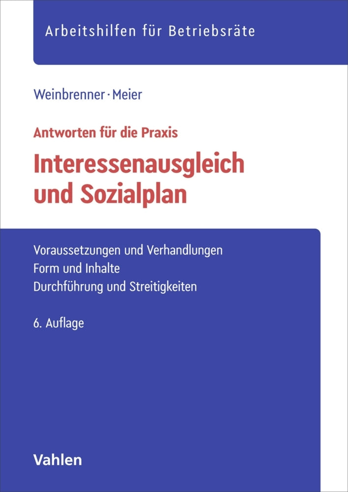 Interessenausgleich und Sozialplan (Lars Weinbrenner)