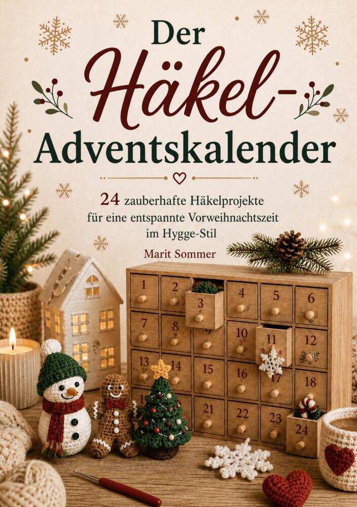 Der Häkel-Adventskalender (Marit Sommer)