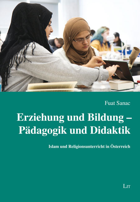 Erziehung und Bildung - Pädagogik und Didaktik (Fuat Sanac)
