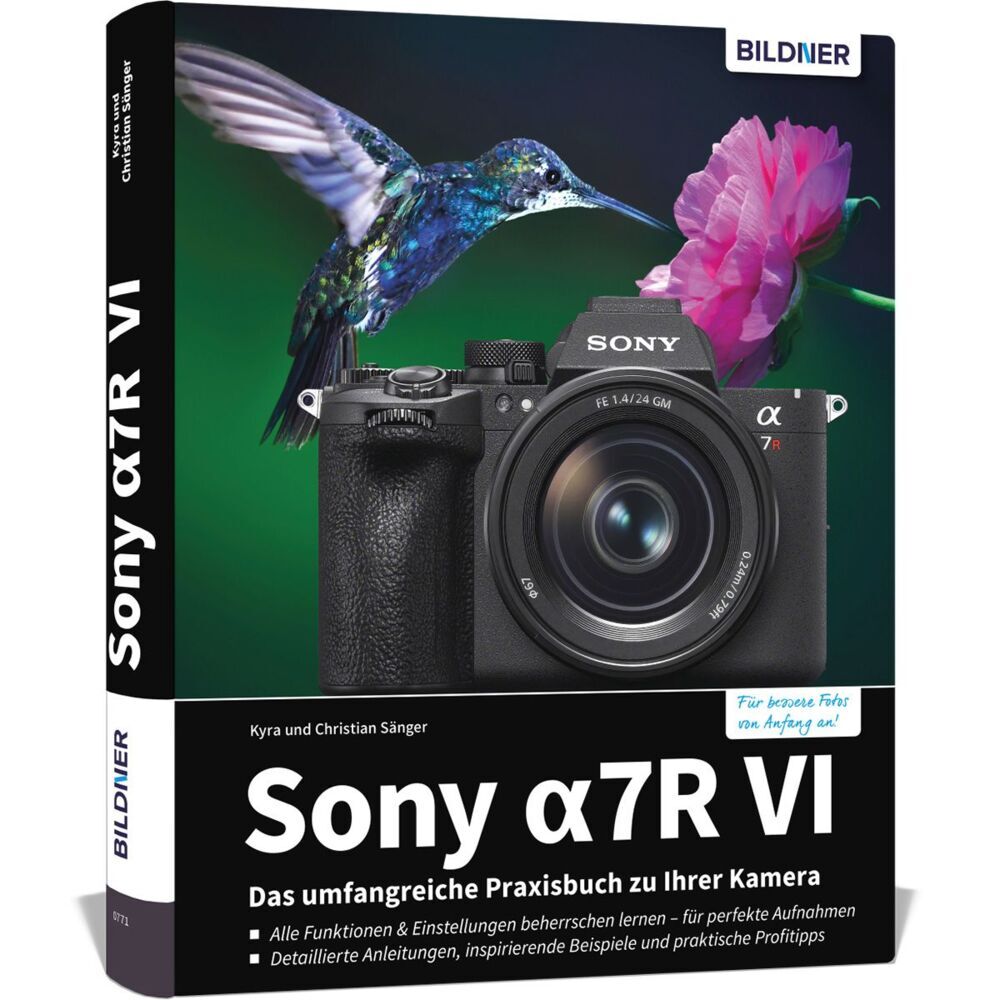 Sony alpha 7R VI - Das umfangreiche Praxisbuch zu Ihrer Profi-Kamera (Christian Sänger)