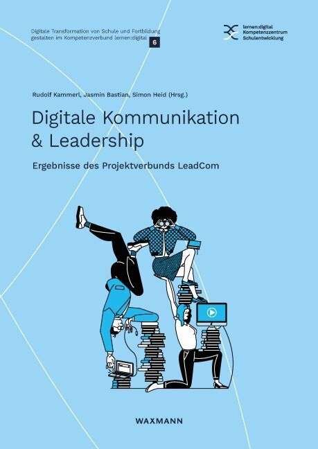 Digitale Kommunikation & Leadership (Rudolf Kammerl)