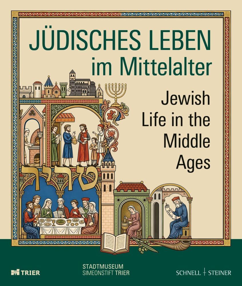 Jüdisches Leben im Mittelalter (Stadtmuseum Simeonstift Trier)