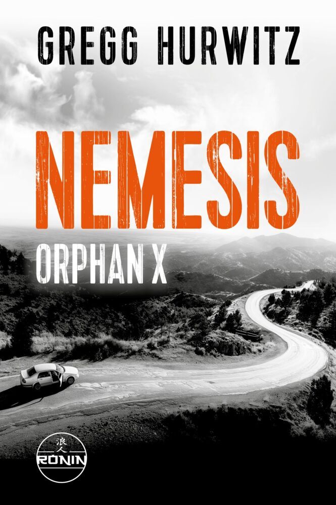 Nemesis. Ein Orphan X-Thriller von Gregg Hurwitz (Gregg Hurwitz)