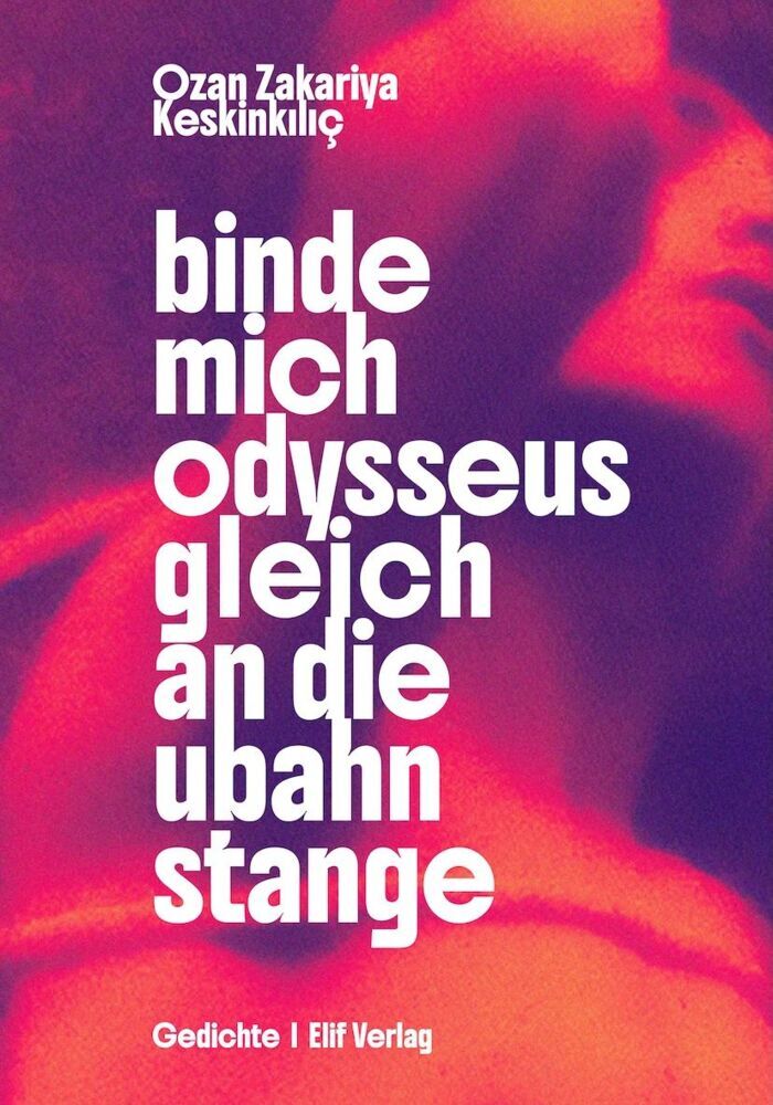 binde mich odysseus gleich an die ubahnstange (Ozan Zakariya Keskinkiliç)